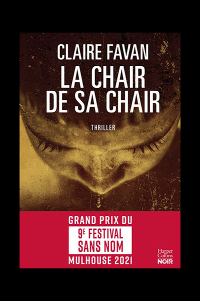 Couverture du livre La chair de sa chair de Claire Favan